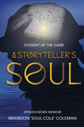 Student of The Game-A Storyteller's Soul