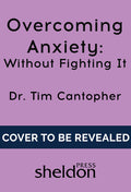 Overcoming Anxiety