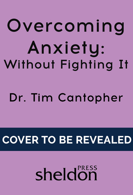 Overcoming Anxiety