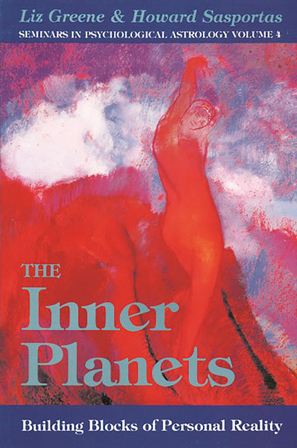 The Inner Planets: Building Blocks of Personal Reality
