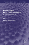 Adolescence: From Crisis to Coping: A Thirteen Nation Study