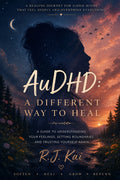 AuDHD: A Different Way to Heal