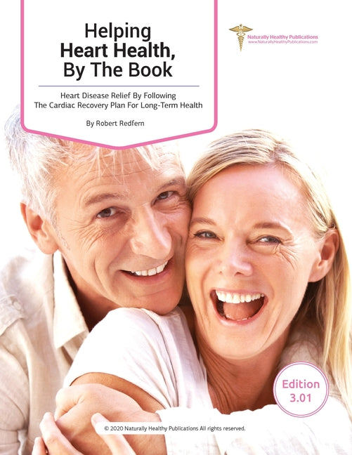 Helping Heart Health, By The Book: Heart Disease Relief By Following The Cardiac Recovery Plan For Long-Term Health