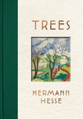Trees: An Anthology of Writings and Paintings