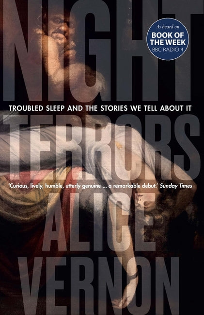 Night Terrors: Troubled Sleep and the Stories We Tell about It
