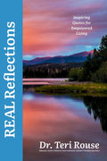 REAL Reflections: Inspiring Quotes for Empowered Living