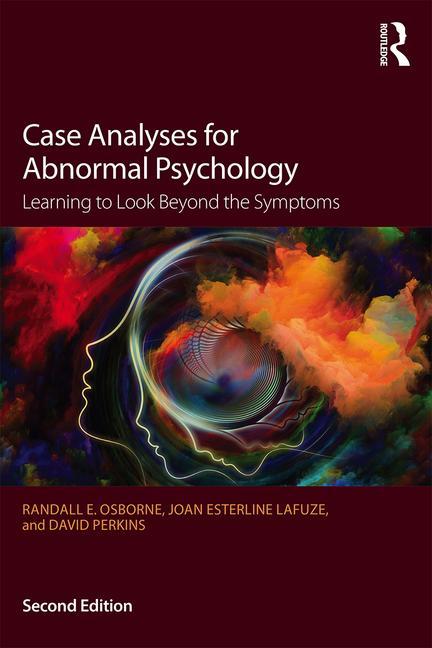 Case Analyses for Abnormal Psychology: Learning to Look Beyond the Symptoms