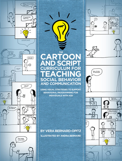 The Cartoon and Script Curriculum for Teaching Social Behavior and Communication: Using Visual Strategies to Support Behavioral Programming for Individual